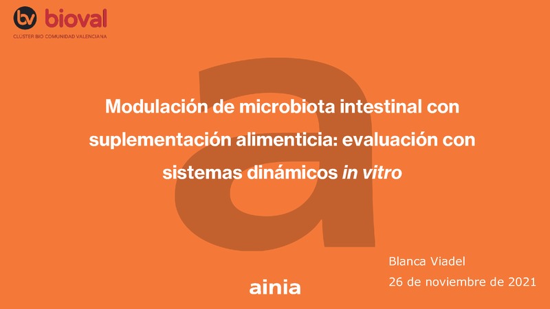 Modulaci�n de microbiota intestinal con suplementaci�n alimenticia: evaluaci�n con sistemas din�micos in vitro