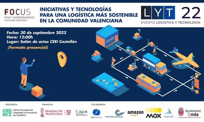 Nueva alianza entre Focus Pyme y el evento Logística y Tecnología 2022 con CEEI Castellón y Chaingo Tech