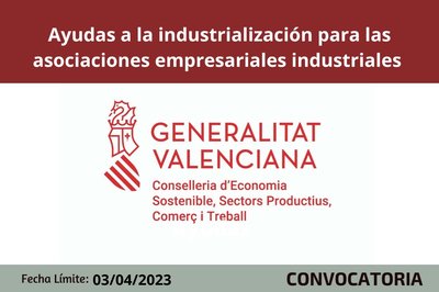 Ayudas a la industrialización para las asociaciones empresariales industriales