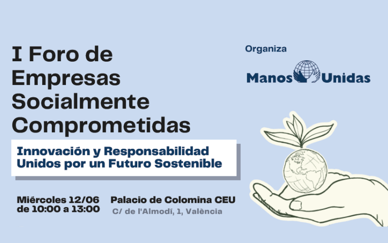 MANOS UNIDAS I Foro de Empresas Socialmente Comprometidas