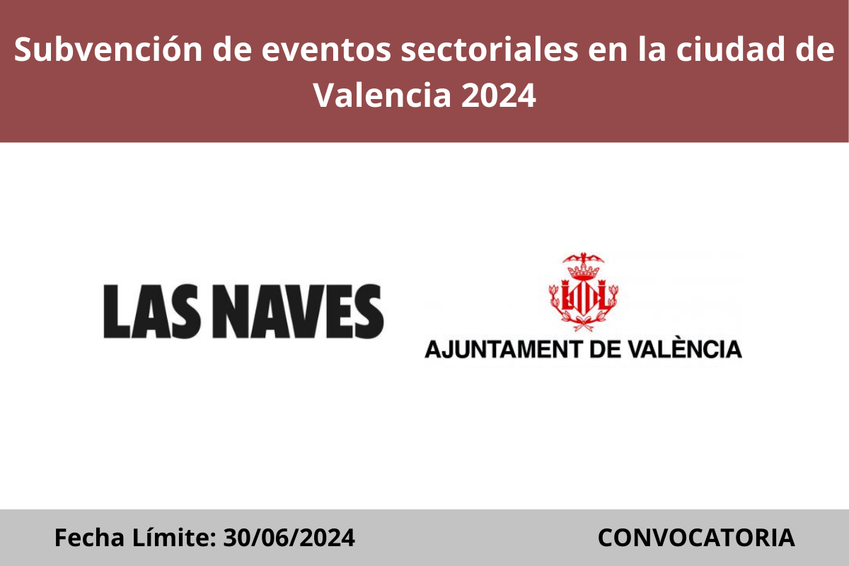 Subvención de eventos sectoriales en la ciudad de Valencia 2024