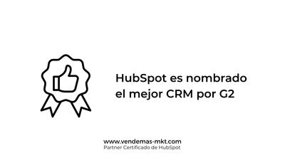 Ahora es el momento para convertirse en cliente del mejor CRM: HubSpot