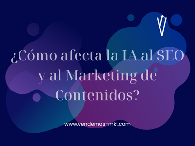 Cmo afecta la IA al SEO y al Marketing de Contenidos?