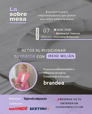 Retos al posicionar tu marca con Irene Milián