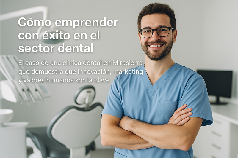 Cmo emprender con xito en el sector dental