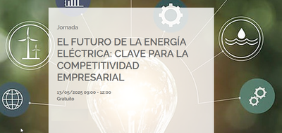 El futuro de la energa elctrica, clave para la competitividad empresarial