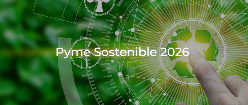 Pyme Sostenible 2026