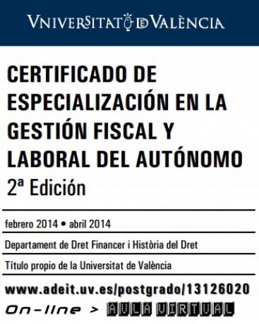Certificado de especializacin en la gestin fiscal y laboral del autnomo.