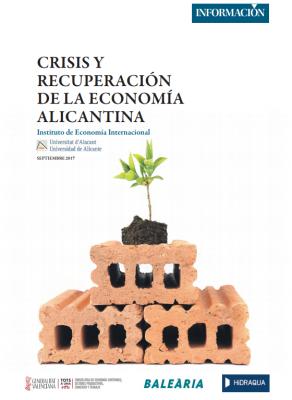Informe "Crisis y recuperacin de la crisis Alicantina"  Sept. 2017