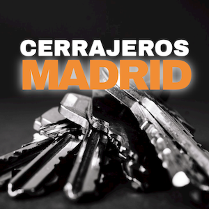 Cerrajeros en Madrid
