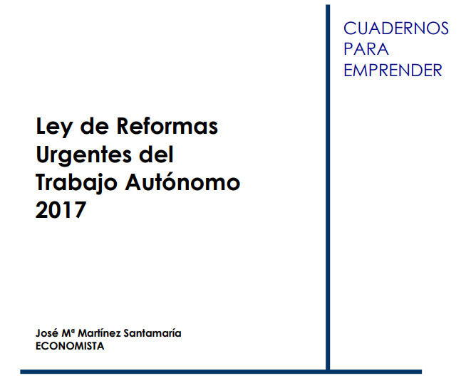 Ley de Reformas Urgentes del Trabajo Autónomo 2017